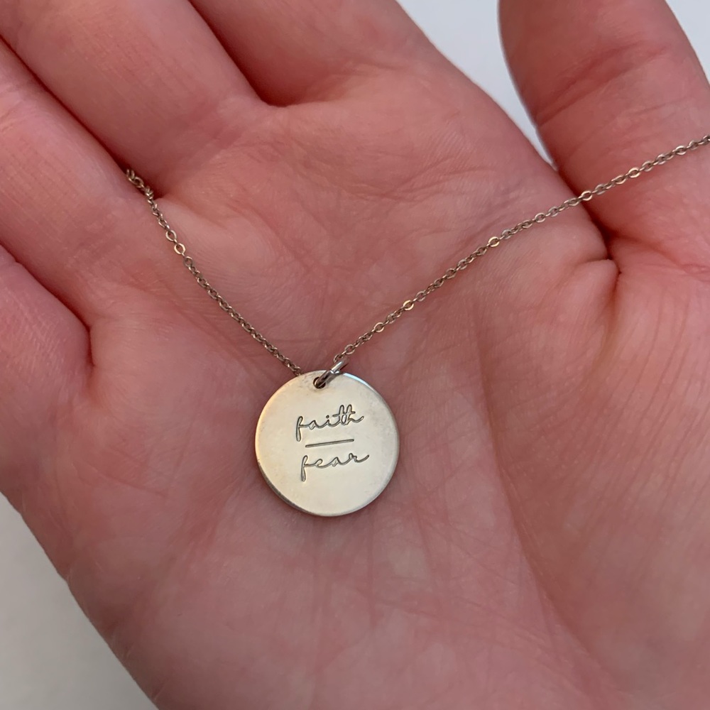 Made by Mary Faith over Fear Necklace